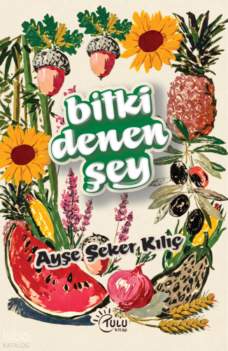 Bitki Denen Şey | benlikitap.com