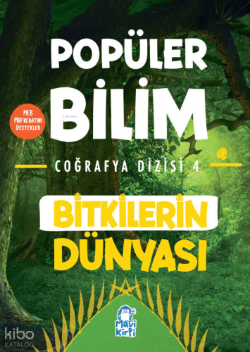 Bitkilerin Dünyası - Popüler Bilim Coğrafya Dizisi 4