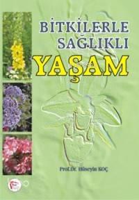 Bitkilerle Sağlıklı Yaşam