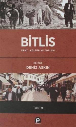 Bitlis / Kent, Kültür ve Toplum | benlikitap.com