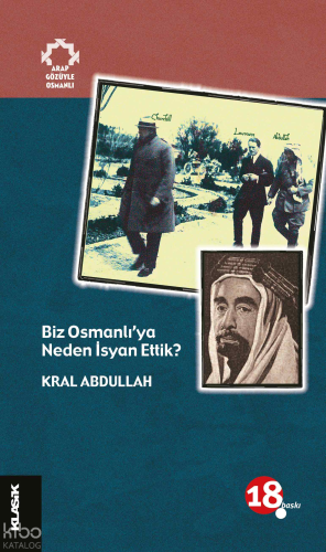 Biz Osmanlı'ya Neden İsyan Ettik?