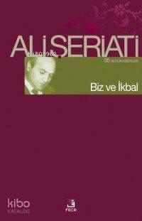 Biz ve İkbal | benlikitap.com