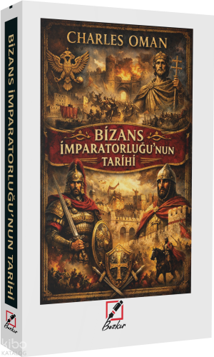 Bizans İmparatorluğu'nun Tarihi