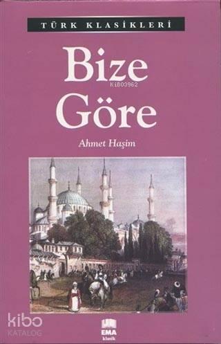 Bize Göre; Türk Klasikleri