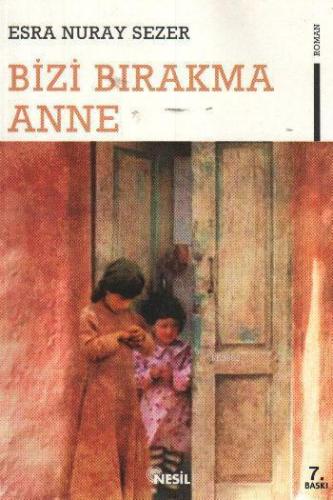 Bizi Bırakma Anne | benlikitap.com