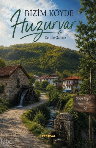 Bizim Köyde Huzur Var | benlikitap.com