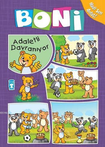 Boni Adaletli Davranıyor; +4 Yaş