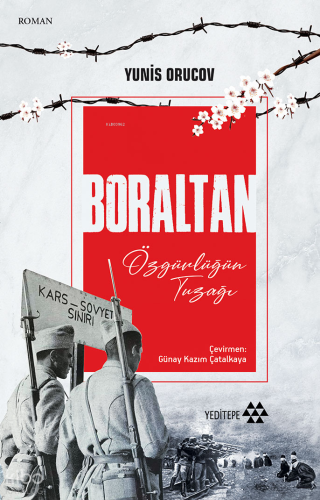 Boraltan;Özgürlüğün Tuzağı