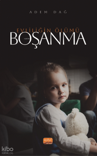 Boşanma;Evliliğin Ölümü