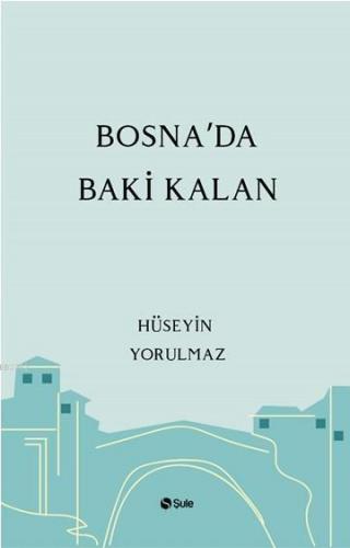 Bosna'da Baki Kalan | benlikitap.com