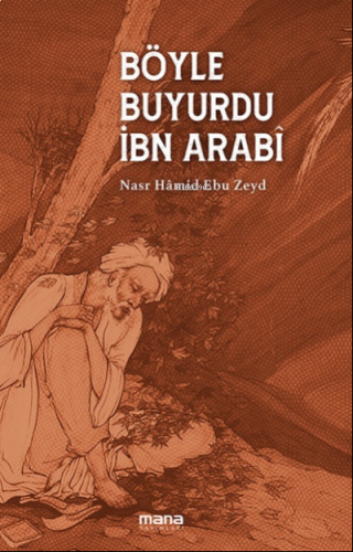 Böyle buyurdu Ibn Arabi | benlikitap.com