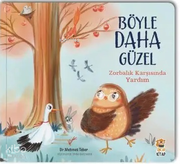 Böyle Daha Güzel;Zorbalık Karşısında Yardım | benlikitap.com