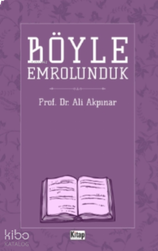 Böyle Emrolunduk | benlikitap.com