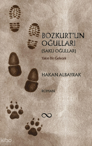 Bozkurt'un Oğulları;Gönül Defterinden Hikmetler | benlikitap.com