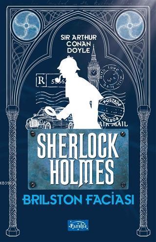 Brilston Faciası - Sherlock Holmes | benlikitap.com