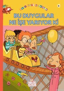 Bu Duygular Ne İşe Yarıyor ki? | benlikitap.com