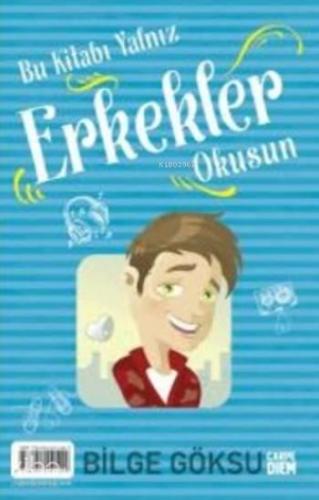 Bu Kitabı Yalnız Erkekler Okusun