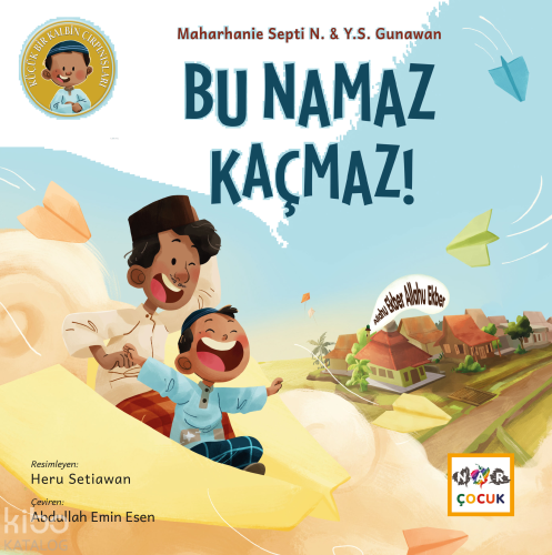 Bu Namaz Kaçmaz!