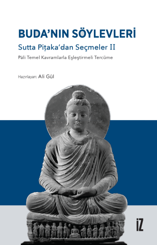 Buda’nın Söylevleri;Sutta Piṭaka’dan Seçmeler II