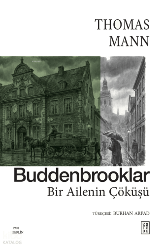 Buddenbrooklar;Bir Ailenin Çöküşü | benlikitap.com
