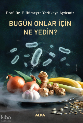 Bugün Onlar İçin Ne Yedin?