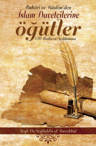 İslam Davetçilerine Öğütler | benlikitap.com