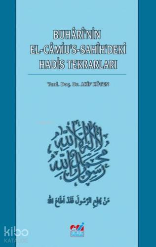 Buhari'nin EL-Camiu's-Sahih'deki Hadis Tekrarları