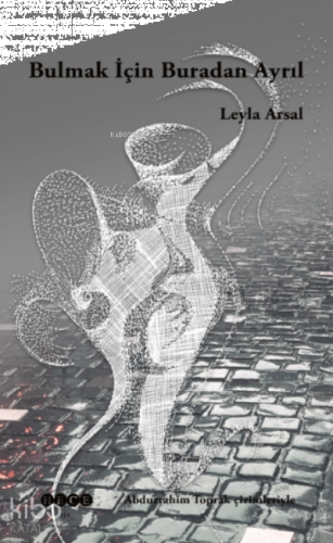 Bulmak İçin Buradan Ayrıl