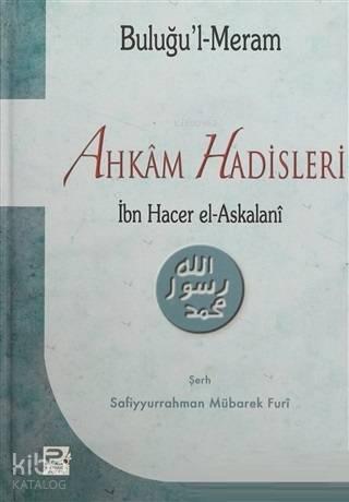 Buluğu'l-Meram Ahkam Hadisleri | benlikitap.com