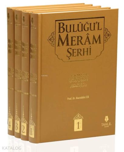 Buluğu'l Meram Şerhi (4 Cilt, Takım) | benlikitap.com
