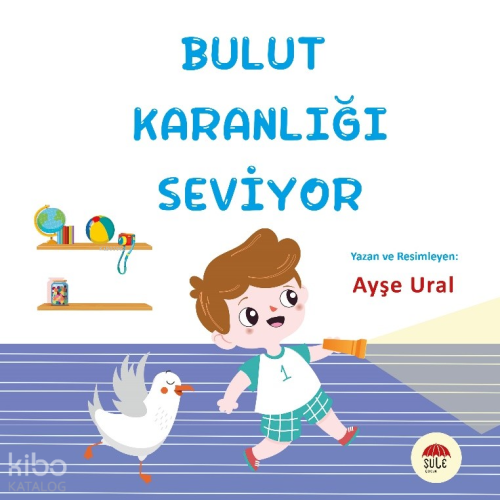 Bulut Karanlığı Seviyor;4-7 Yaş | benlikitap.com