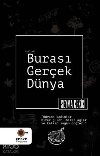 Burası Gerçek Dünya | benlikitap.com