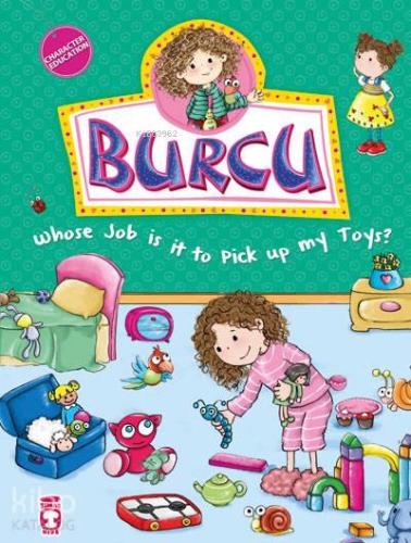 Burcu - Whose Job is it to Pick up my Toys? | benlikitap.com