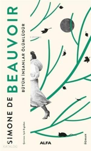 Bütün İnsanlar Ölümlüdür | benlikitap.com