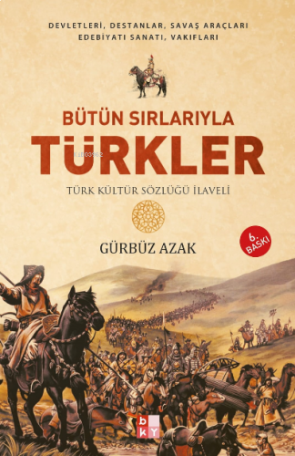 Bütün Sırlarıyla Türkler | benlikitap.com