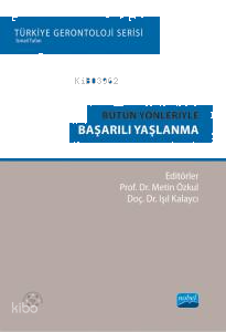 Bütün Yönleriyle Başarılı Yaşlanma