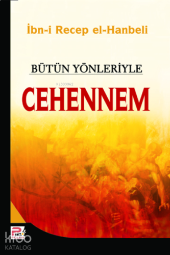 Bütün Yönleriyle Cehennem | benlikitap.com