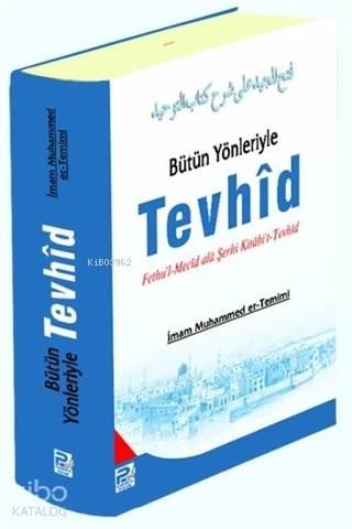 Bütün Yönleriyle Tevhid | benlikitap.com
