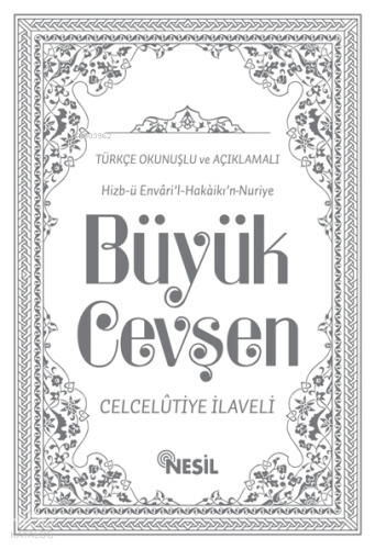 Büyük Cevşen Türkçe Okunuşlu ve Açıklamalı