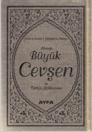 Büyük Cevşen ve Türkçe Açıklaması (Ayfa-042, Çanta Boy, Fihristli) | b