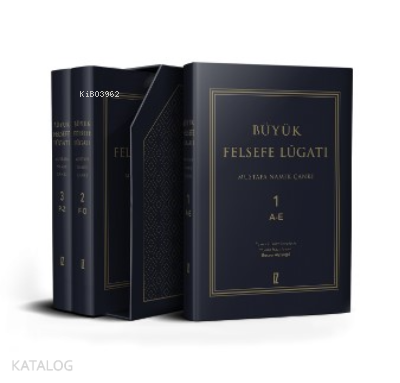 Büyük Felsefe Lûgatı (3 Cilt);Felsefe Dili Olarak Türkçenin İlk Ve Tek Tarama Sözlüğü