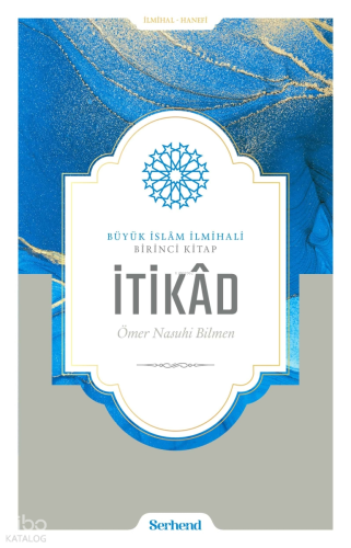 Büyük İslâm İlmihali - İtikâd | benlikitap.com