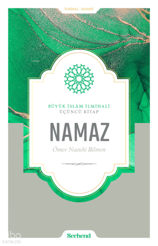 Büyük İslâm İlmihali - Namaz | benlikitap.com