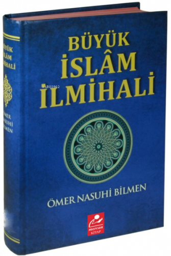 Büyük İslam İlmihali (Resimli Abdest ve Namaz Hocası İlaveli ) | benli