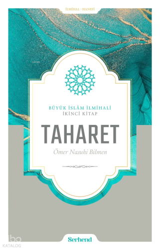 Büyük İslâm İlmihali - Taharet | benlikitap.com