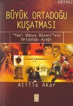 Büyük Ortadoğu Kuşatması | benlikitap.com