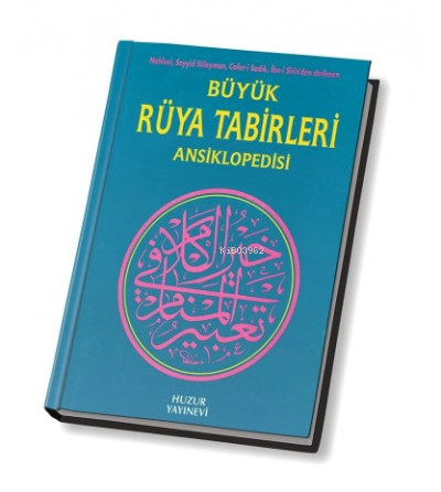 Büyük Rüya Tabirleri Ansiklopedisi (Ciltli, 2.Hamur) | benlikitap.com