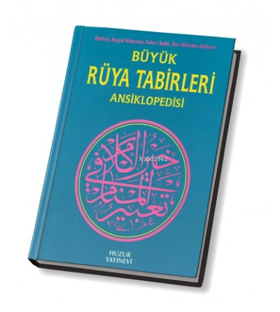 Büyük Rüya Tabirleri Ansiklopedisi (Ciltli, 2.Hamur)
