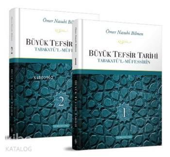 Büyük Tefsir Tarihi 1-2 (Ciltli); Tabakatü'l-Müfessirîn