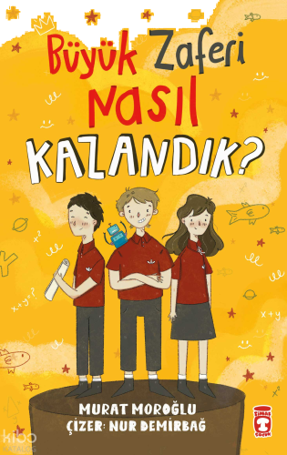 Büyük Zaferi Nasıl Kazandık?